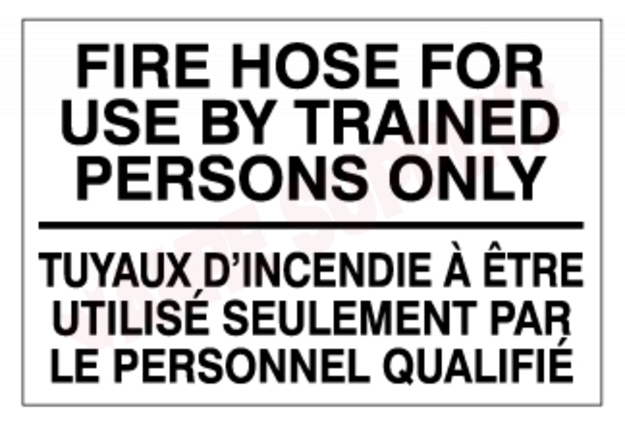 Photo 1 of SI09AF-WS : Safety Media Fire Hose For Use By Trained Persons Only Sticker, 6 x 4